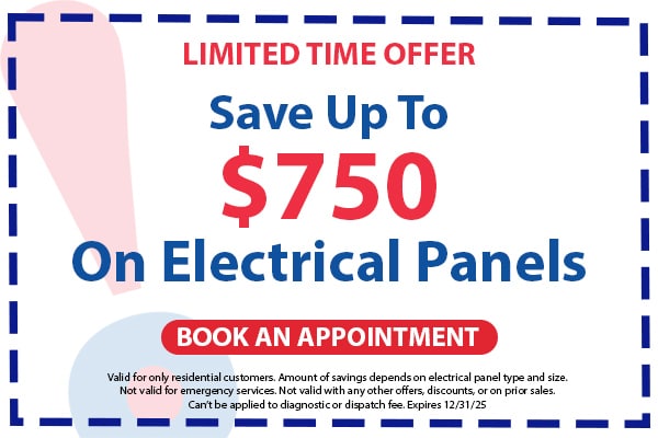 Image of a coupon for up to $750 off a new electrical panel. Click here to book an appointment.