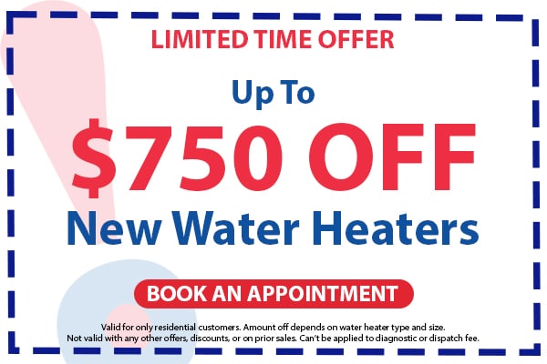Image of a coupon for up to $750 off new water heaters. Click here to book an appointment.
