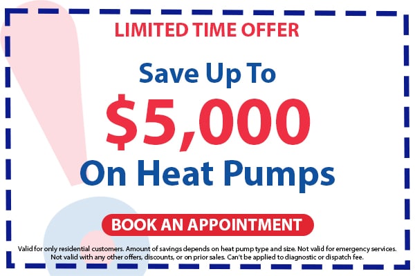 Image of a coupon for up to $5,000 off a new heat pump. Click here to book an appointment.